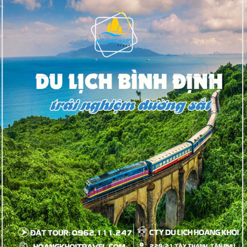 TOUR DU LỊCH QUY NHƠN - BÌNH ĐỊNH BẰNG TÀU HỎA (3N3Đ)